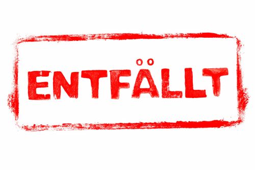 Schriftzug: ENTFÄLLT